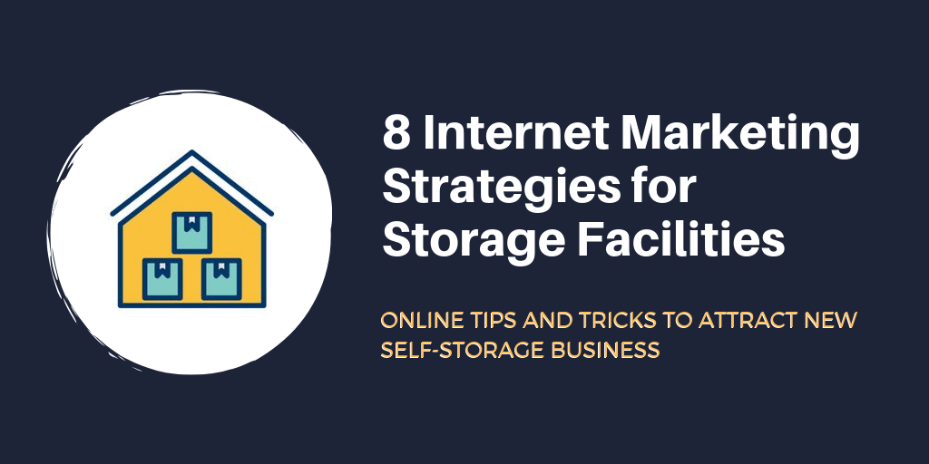 8 Marketing Strategies for Storage Facilities